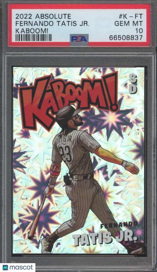 2022 Panini Absolute Fernando Tatis JR. #K-FT Kaboom! PSA 10